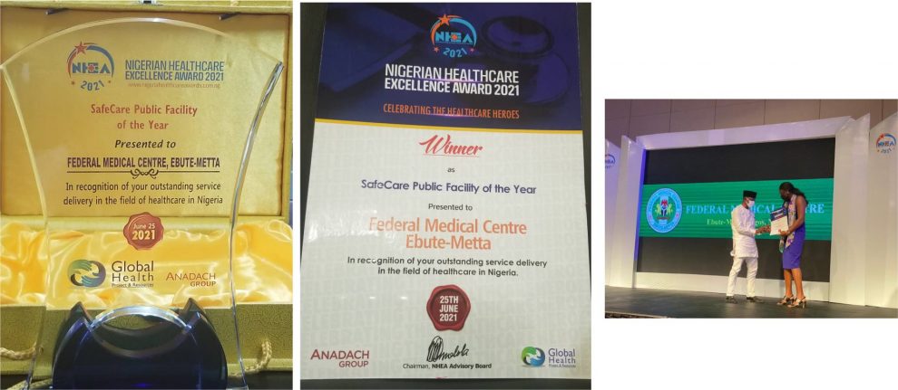 The Federal Medical Centre, Ebute Metta has clinched the 2021 SafeCare Facility of the Year award at the annual Nigerian Healthcare Excellence Award held at Eko Hotel and Suite in Victoria Island, Lagos.